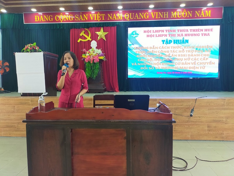 Hội LHPN thị xã Hương Trà phối hợp với Hội LHPN tỉnh Thừa Thiên Huế tổ chức lớp tập huấn hướng dẫn cách thức, kinh nghiệm thực hiện công tác hỗ trợ phụ nữ khởi nghiệp và những nội dung cơ bản về chuyển đổi số